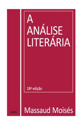 A Análise Literária [Portuguese] 8531600111 Book Cover