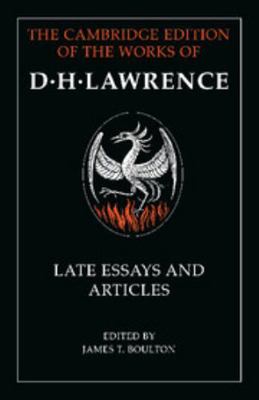 D. H. Lawrence: Late Essays and Articles 1107461839 Book Cover