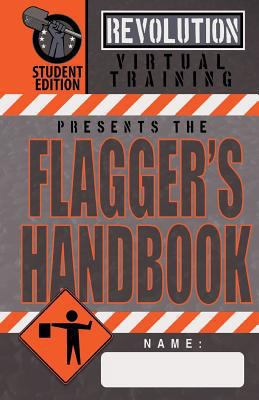 Flagger's Handbook, Student Edition: The same R... 1719358109 Book Cover