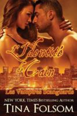 L'identité de Cain (Les Vampires Scanguards - T... [French] 1944990127 Book Cover