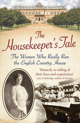 The Housekeeper's Tale: The Women Who Really Ra... 1781314101 Book Cover