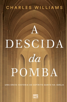 A Descida da Pomba: Uma breve história do Espír... [Portuguese] 8543304229 Book Cover
