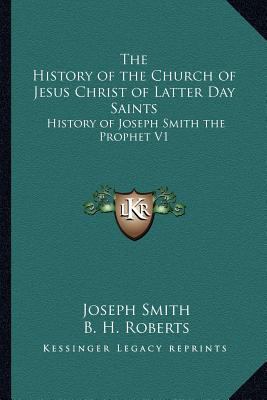 The History of the Church of Jesus Christ of La... 1162733470 Book Cover