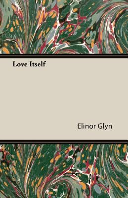 Love Itself 1473315654 Book Cover