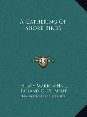 A Gathering Of Shore Birds 1169749399 Book Cover