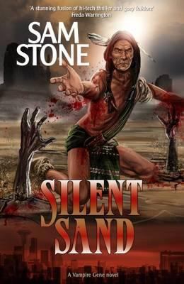 Silent Sand: A Vampire Gene Novel (The Vampire ... 1906584419 Book Cover