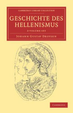 Geschichte Des Hellenismus 2 Volume Set [German] 110803523X Book Cover
