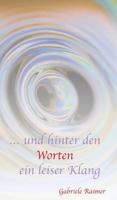 ... und hinter den Worten ein leiser Klang [German] 3743968274 Book Cover