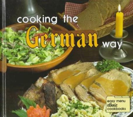 Cooking the German Way 0822509180 Book Cover