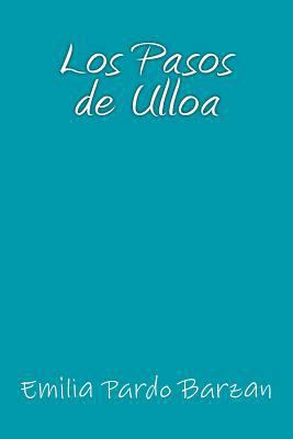 Los Pasos de Ulloa [Spanish] 1535402504 Book Cover