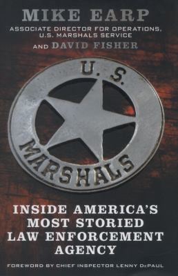 U.S. Marshals: Inside America's Most Storied La... 0062227238 Book Cover