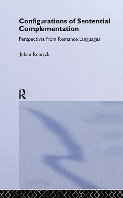 Configurations of Sentential Complementation: P... 0415187796 Book Cover