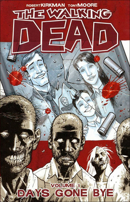 The Walking Dead 1: Days Gone Bye 0606351361 Book Cover