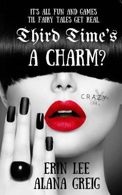 Third Time's a Charm?: Take another bite into r... 1976029163 Book Cover