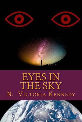 Eyes in the Sky 1537128760 Book Cover