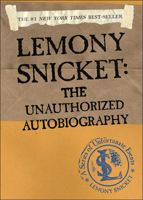 Lemony Snicket: The Unauthorized Autobiography 0613672097 Book Cover