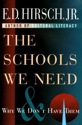 The Schools We Need and Why 0385484577 Book Cover