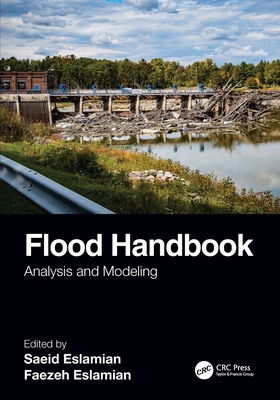 Flood Handbook: Analysis and Modeling 1032201878 Book Cover