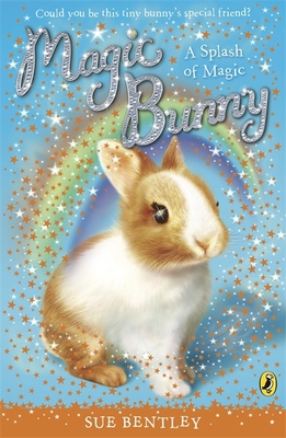 Magic Bunny a Splash of Magic 014133245X Book Cover