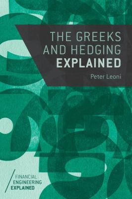 The Greeks and Hedging Explained 1137350733 Book Cover