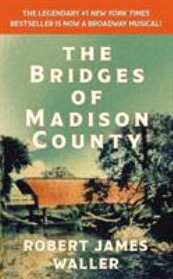 The Bridges of Madison County 1455554286 Book Cover