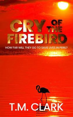 Cry of the Firebird (Shadows Over Africa) 1923129147 Book Cover