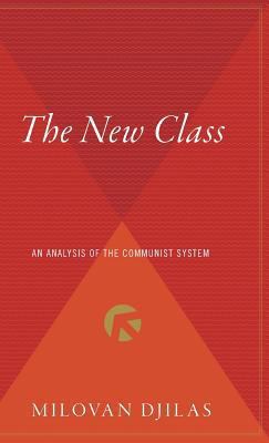 The New Class: An Analysis of the Communist System 054431087X Book Cover