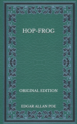 Hop-Frog - Original Edition B08NZC269J Book Cover