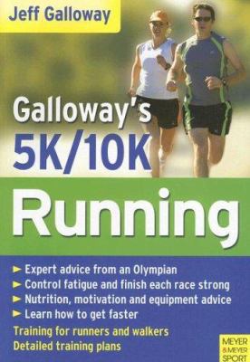 Galloway's 5K And 10K Running 1841262196 Book Cover