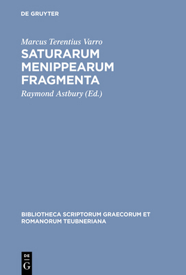 Saturarum Menippearum Fragmenta [Latin] 3598712367 Book Cover
