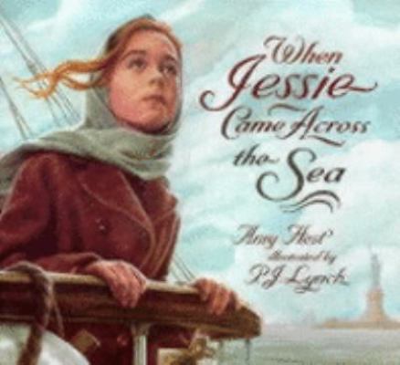 When Jessie Came Across the Sea 0744540879 Book Cover