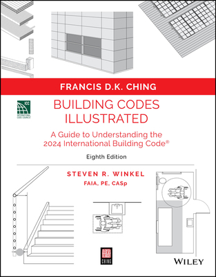 Building Codes Illustrated: A Guide to Understa... 1394284845 Book Cover