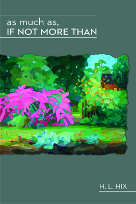 As Much As, If Not More Than 098869221X Book Cover