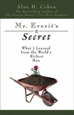 Mr. Everit's Secret: What I Learned from the Wo... 1571744169 Book Cover