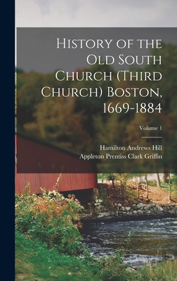 History of the Old South Church (Third Church) ... 1017386080 Book Cover