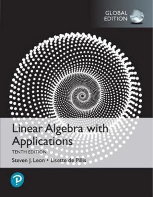 Linear Algebra with Applications, Global Edition 1292354860 Book Cover