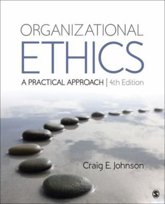 Organizational Ethics: A Practical Approach 1506361757 Book Cover
