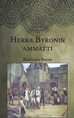 Herra Byronin ammatti [Finnish] B08T49R3NF Book Cover