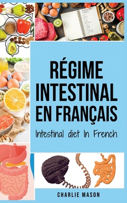 R?gime intestinal En fran?ais/ Intestinal diet ... [French] 180133305X Book Cover