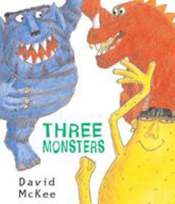 Three Monsters 1842705237 Book Cover