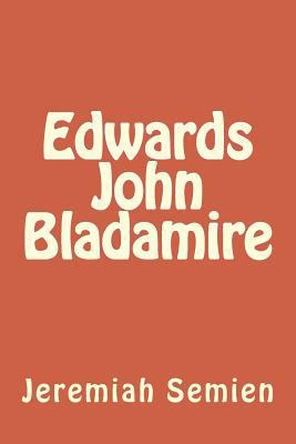 Edwards John Bladamire 1500490326 Book Cover