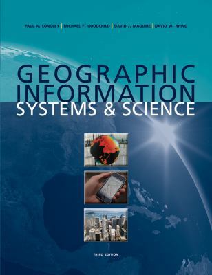 Geographic Information Systems and Science 0470721448 Book Cover
