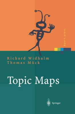 Topic Maps: Semantische Suche Im Internet [German] 3642625940 Book Cover