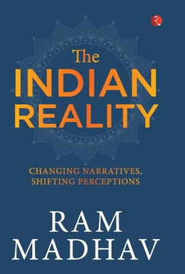 The Indian Reality: Changing Narratives, Shifti... 8196911343 Book Cover