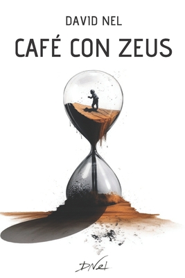 Café con Zeus [Spanish] B0C9SF6CM4 Book Cover