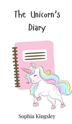 The Unicorn's Diary 3690740991 Book Cover