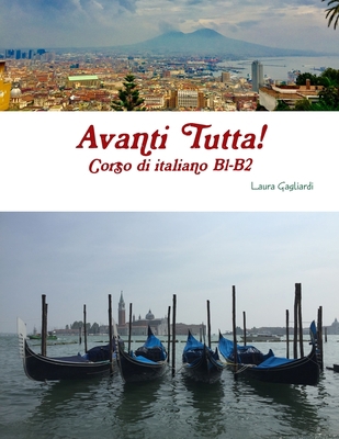 Avanti Tutta! Corso di italiano B1-B2 [Italian] 0359903592 Book Cover