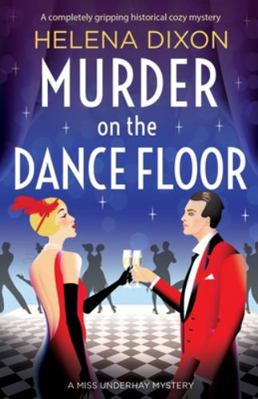 Murder on the Dance Floor: A completely grippin... 1800190573 Book Cover