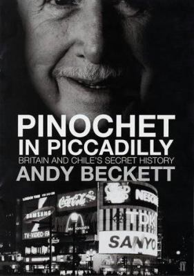 Pinochet in Piccadilly 0571202411 Book Cover