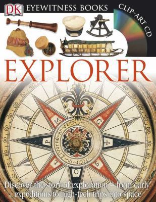 DK Eyewitness Books: Explorer: Discover the Sto... 0756698251 Book Cover